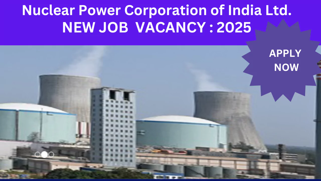 Nuclear Power Recruitment for 389 : 2025